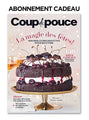 Renouvellement + Abonnement CADEAU au magazine Coup de Pouce